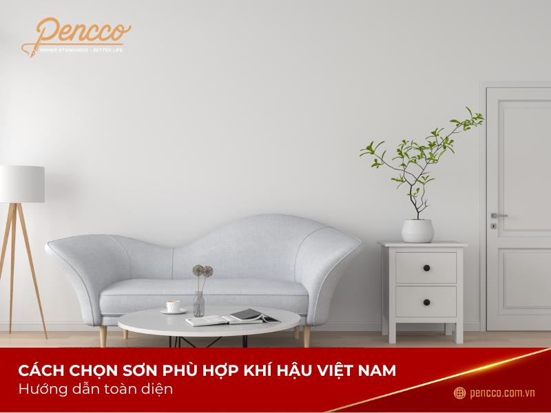 Cách lựa chọn sơn phù hợp với khí hậu Việt Nam