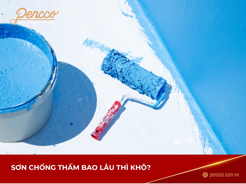 Sơn chống thấm bao lâu thì khô
